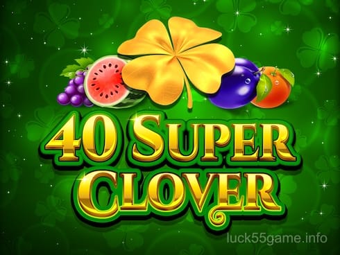 40 Super Clover Game Image